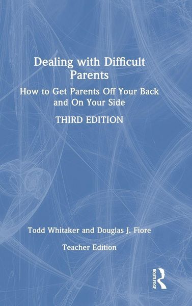 Produktbild: Dealing with Difficult Parents (Teacher Edition)