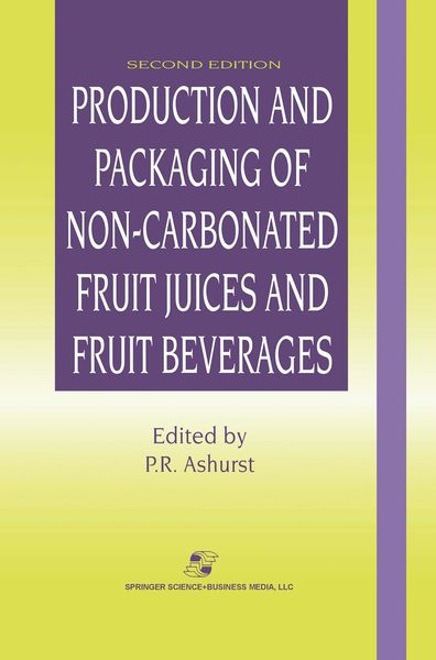 Produktbild: Production and Packaging of Non-Carbonated Fruit Juices and Fruit Beverages