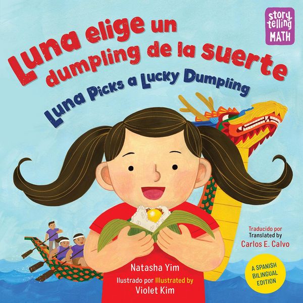 Produktbild: Luna elige un dumpling de la suerte / Luna Picks a Lucky Dumpling (Spanish-English Bilingual Edition)
