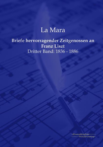 Produktbild: Briefe hervorragender Zeitgenossen an Franz Liszt