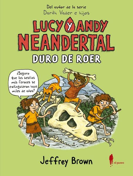 Produktbild: Lucy y Andy Neandertal : duro de roer