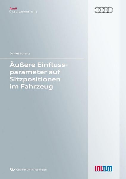 Produktbild: &Auml;u&szlig;ere Einflussparameter auf Sitzpositionen im Fahrzeug