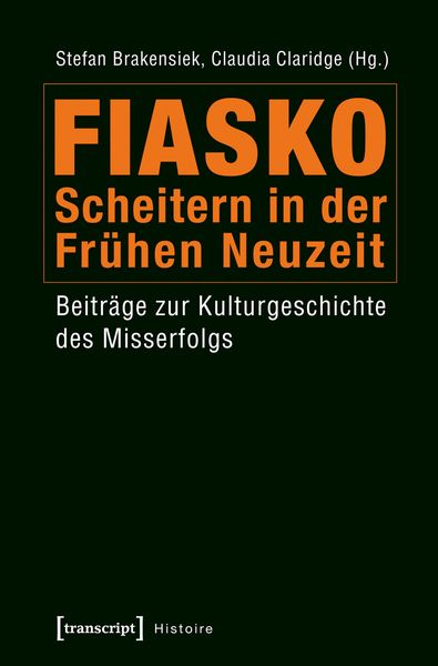 Produktbild: Fiasko - Scheitern in der Fr&uuml;hen Neuzeit