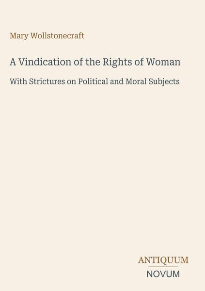 Produktbild: A Vindication of the Rights of Woman