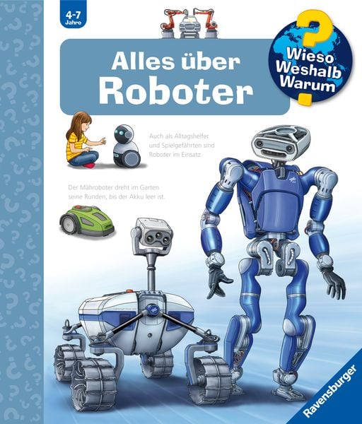 Produktbild: Wieso? Weshalb? Warum? Band 47 - Alles &uuml;ber Roboter