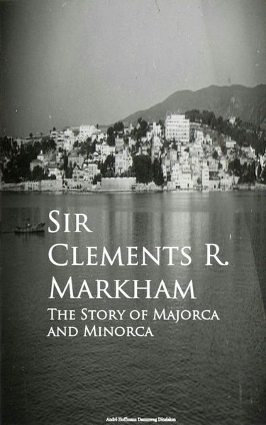 Produktbild: The Story of Majorca and Minorca