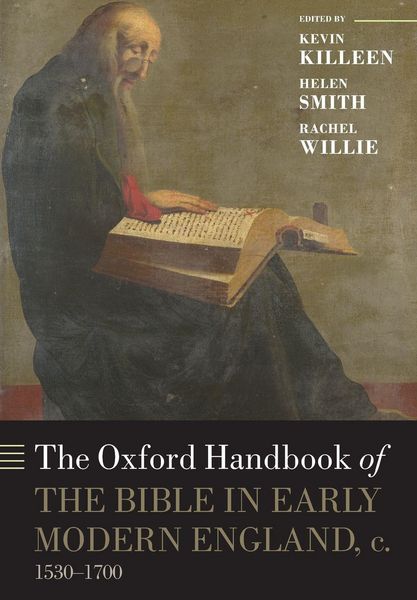 Produktbild: The Oxford Handbook of the Bible in Early Modern England, c. 1530-1700