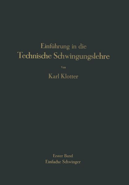 Produktbild: Einf&uuml;hrung in die Technische Schwingungslehre