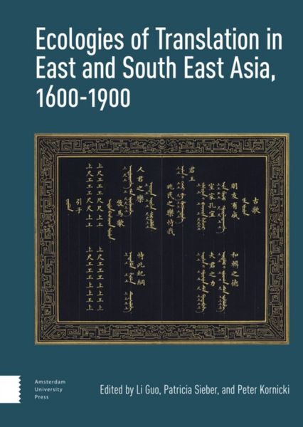 Produktbild: Ecologies of Translation in East and South East Asia, 1600-1900