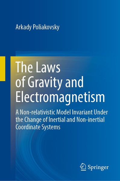 Produktbild: The Laws of Gravity and Electromagnetism