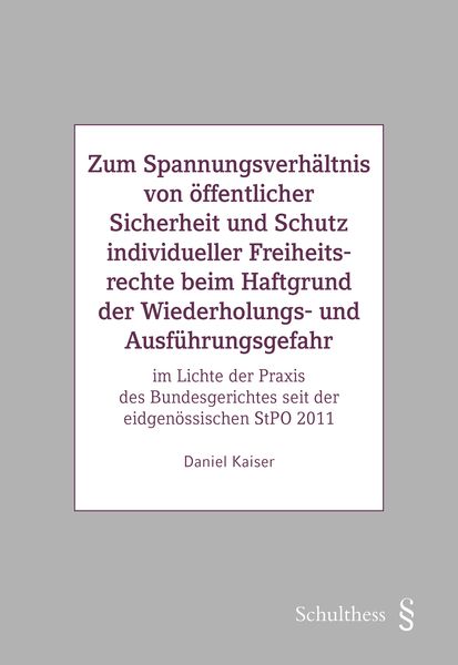 Produktbild: Zum Spannungsverh&auml;ltnis von &ouml;ffentlicher Sicherheit und Schutz individueller Freiheitsrechte beim Haftgrund der Wiederholungs- und Ausf&uuml;hrungsgefahr