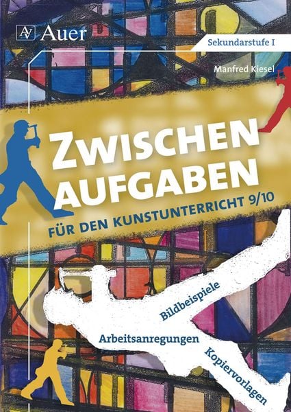 Produktbild: Zwischenaufgaben f&uuml;r den Kunstunterricht 9-10