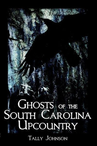 Produktbild: Ghosts of the South Carolina Upcountry