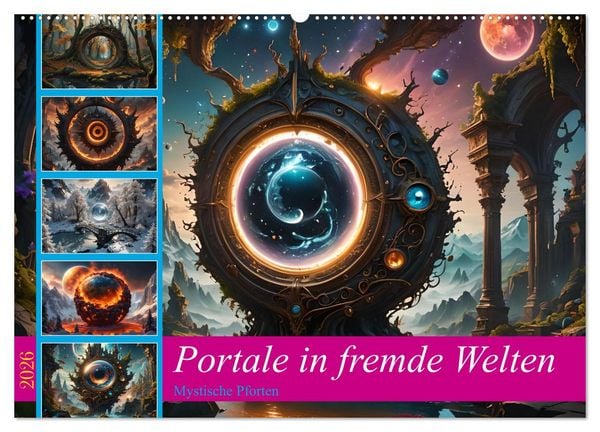 Produktbild: Portale in fremde Welten - Mystische Pforten (Wandkalender 2026 DIN A2 quer), CALVENDO Monatskalender