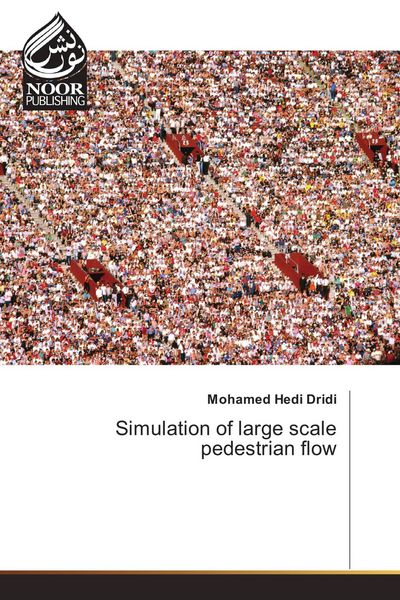 Produktbild: Simulation of large scale pedestrian flow