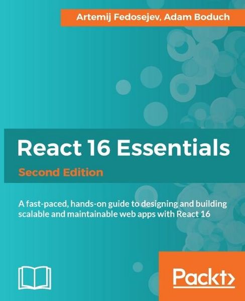 Produktbild: React 16 Essentials - Second Edition
