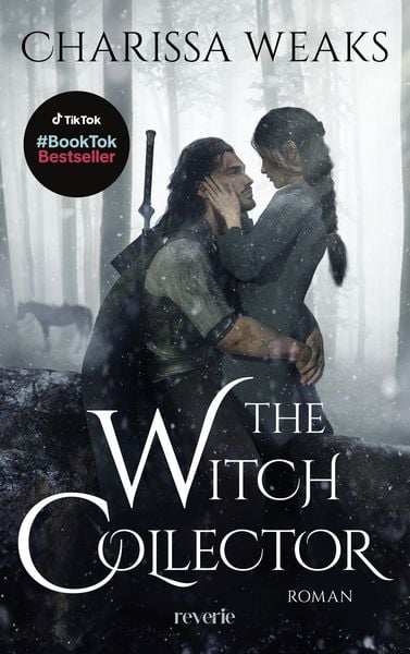 The Witch Collector, Taschenbuch von Charissa Weaks, Reverie, 9783745705065