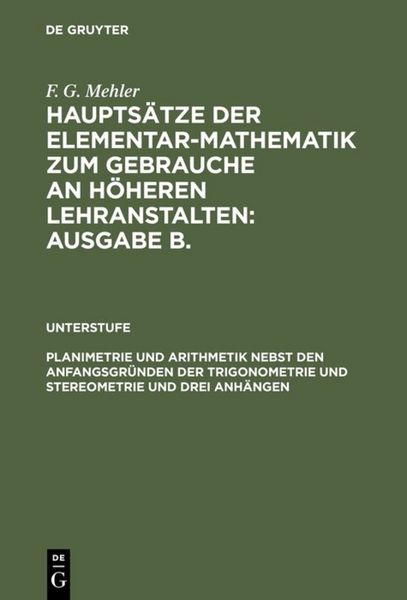 Produktbild: Planimetrie und Arithmetik nebst den Anfangsgr&uuml;nden der Trigonometrie und Stereometrie und drei Anh&auml;ngen