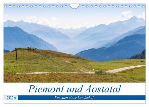 Piemont und Aostatal (Wandkalender 2026 DIN A4 quer), CALVENDO Monatskalender
