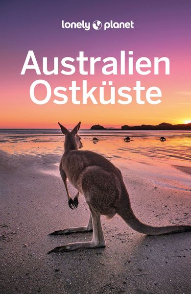 Lonely Planet Reiseführer Australien Ostküste