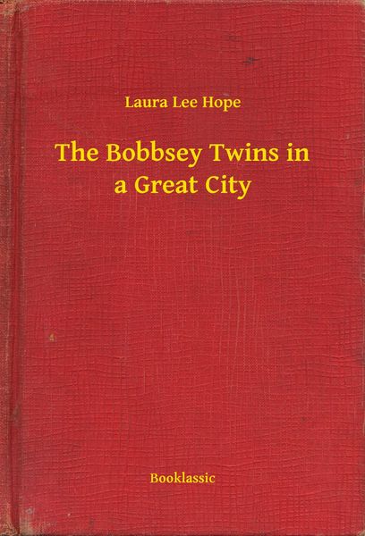 Produktbild: The Bobbsey Twins in a Great City