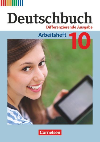 Produktbild: Deutschbuch 10. Schuljahr - Zu allen differenzierenden Ausgaben - Arbeitsheft mit L&ouml;sungen