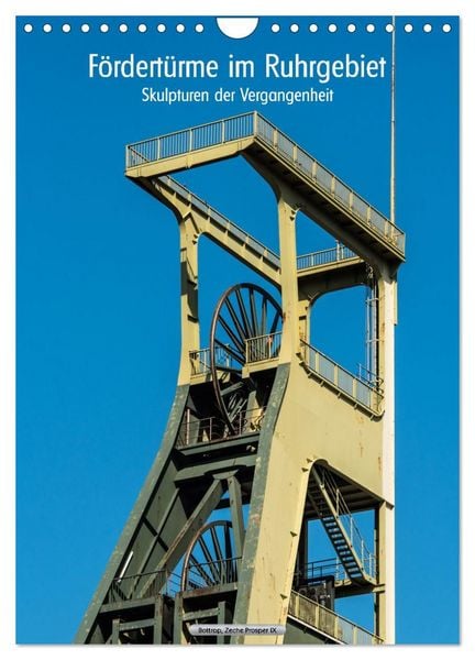 Produktbild: F&ouml;rdert&uuml;rme im Ruhrgebiet - Skulpturen der Vergangenheit (Wandkalender 2027 DIN A4 hoch), CALVENDO Monatskalender