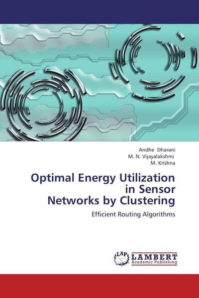 Produktbild: Optimal Energy Utilization in Sensor Networks by Clustering
