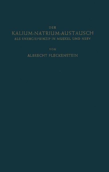 Produktbild: Der Kalium-Natrium-Austausch als Energieprinzip in Muskel und Nerv