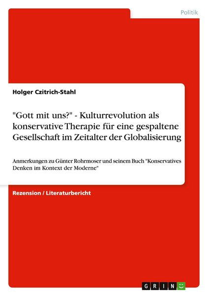 Produktbild: "Gott mit uns?" - Kulturrevolution als konservative Therapie f&uuml;r eine gespaltene Gesellschaft im Zeitalter der Globalisierung