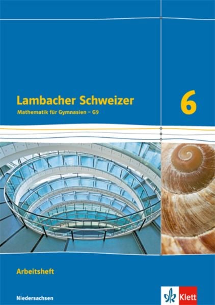 Lambacher Schweizer. 6. Schuljahr G9. Arbeitsheft plus Lösungsheft. Neubearbeitung. Niedersachsen, Geheftet von , Klett Schulbuchverlag, 9783127335163