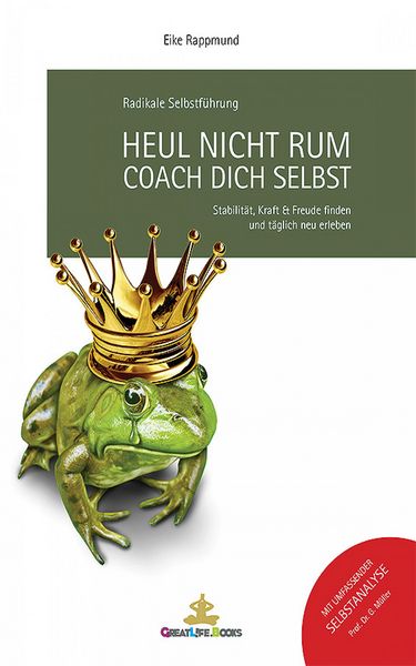 Produktbild: Heul nicht rum. Coach Dich selbst.