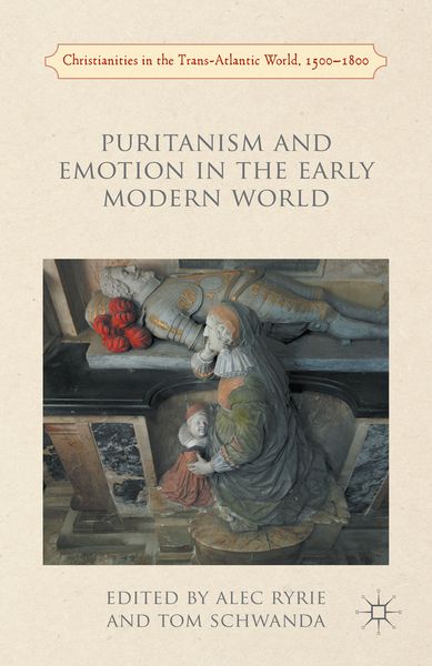Produktbild: Puritanism and Emotion in the Early Modern World