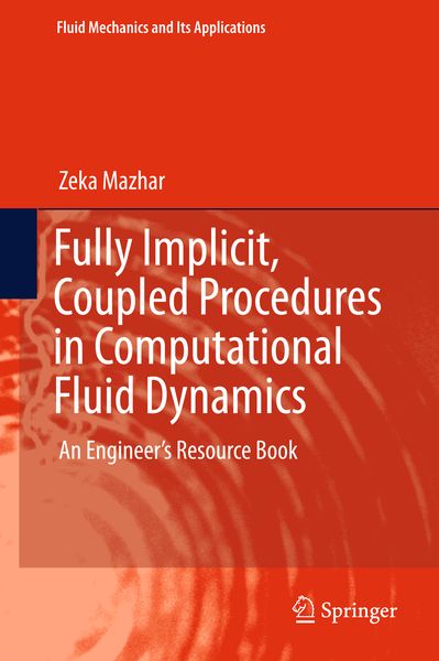 Produktbild: Fully Implicit, Coupled Procedures in Computational Fluid Dynamics
