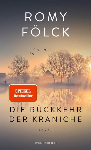 Die Rückkehr der Kraniche, Gebundene Ausgabe von Romy Fölck, ROWOHLT Wunderlich