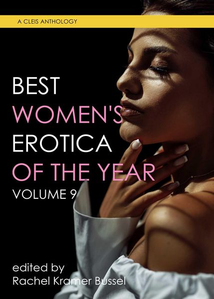 Produktbild: Best Women's Erotica of the Year, Volume 9