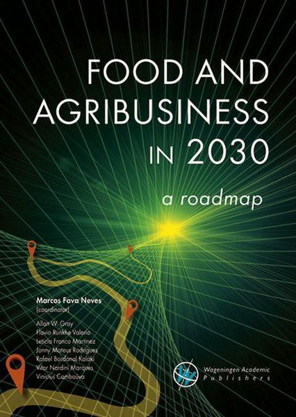 Produktbild: Food and Agribusiness in 2030: A Roadmap