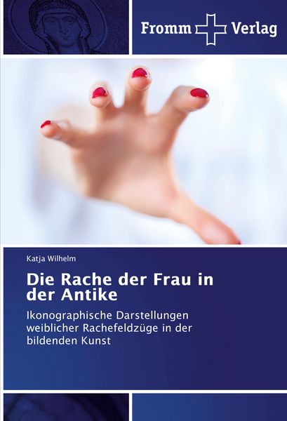 Produktbild: Die Rache der Frau in der Antike