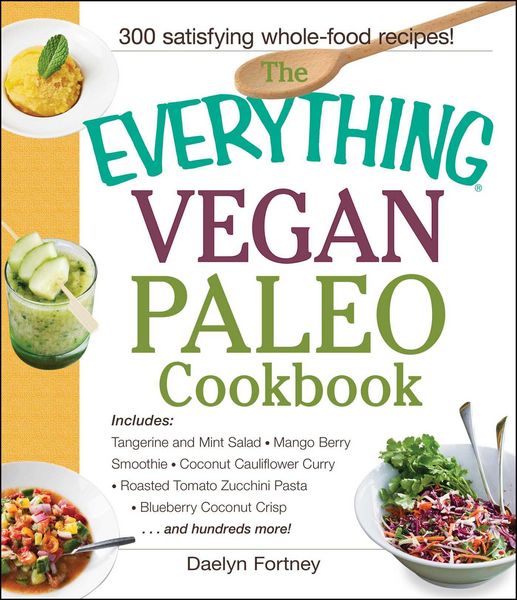 Produktbild: The Everything Vegan Paleo Cookbook