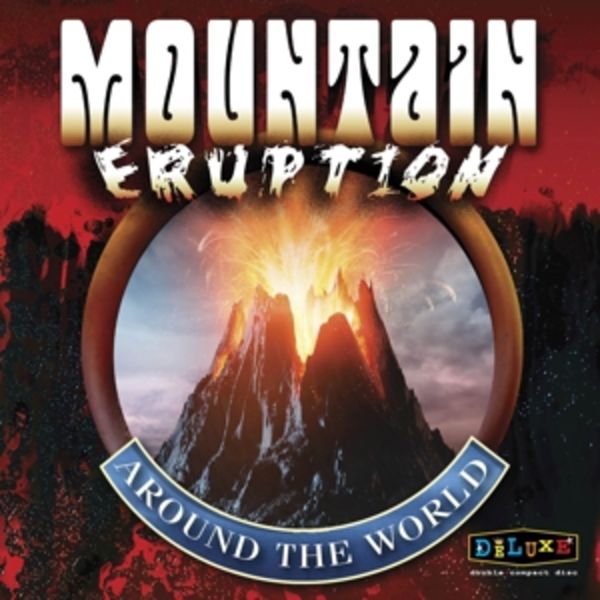 Eruption Around The World - Mountain, CD