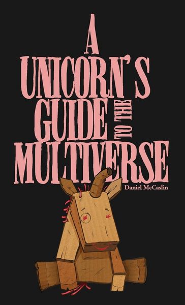 Produktbild: A Unicorn's Guide to the Multiverse