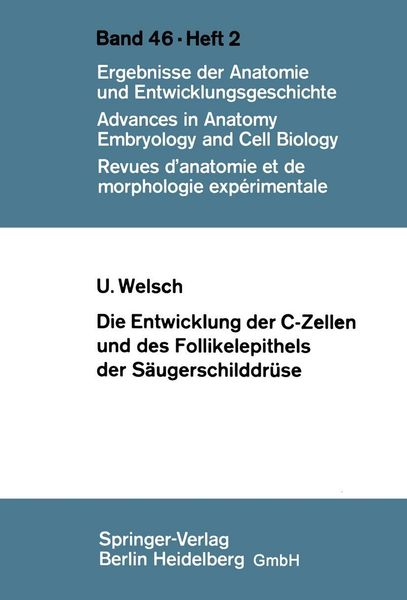 Produktbild: Die Entwicklung der C-Zellen und des Follikelepithels der S&auml;ugerschilddr&uuml;se