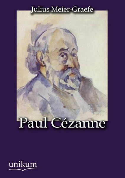 Produktbild: Meier-Graefe, J: Paul C&eacute;zanne