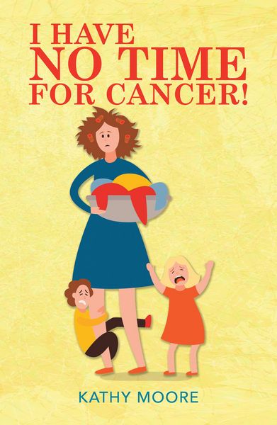 Produktbild: I Have No Time for Cancer!