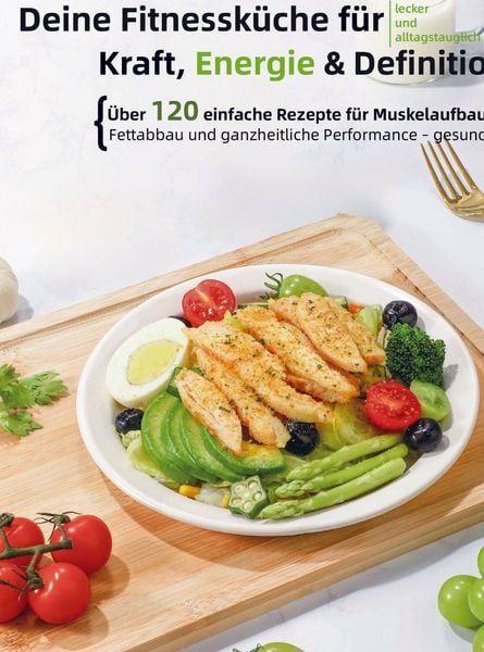 Produktbild: FitFuel: Deine Fitnessk&uuml;che f&uuml;r Kraft, Energie & Definition