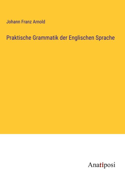 Produktbild: Praktische Grammatik der Englischen Sprache