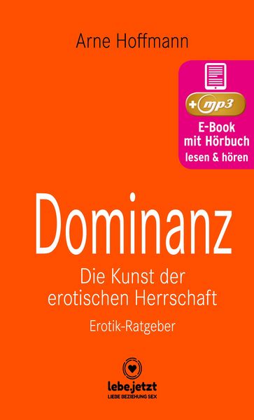 Produktbild: Dominanz - Die Kunst der erotischen Herrschaft | Erotischer H&ouml;rbuch Ratgeber