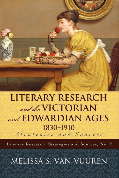 Produktbild: Literary Research and the Victorian and Edwardian Ages, 1830-1910