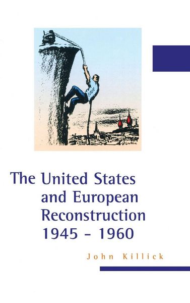Produktbild: The United States and European Reconstruction 1945-1960