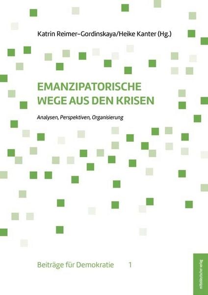 Produktbild: Emanzipatorische Wege aus den Krisen